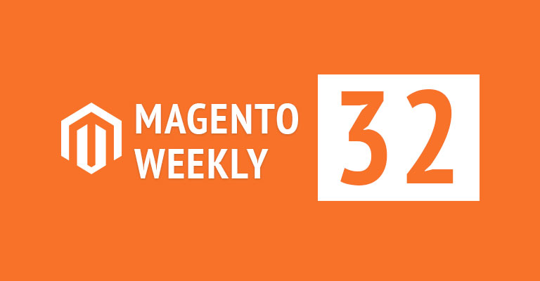 magento news weekly roundup 32
